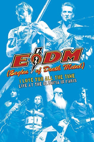 Eagles of Death Metal – I Love You All The Time: Live At The Olympia in Paris