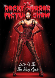 The Rocky Horror Picture Show: Let’s Do the Time Warp Again