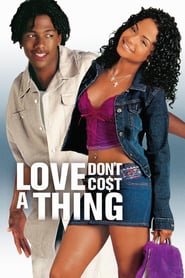 Love Don’t Cost a Thing