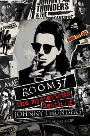 Room 37 – The Mysterious Death of Johnny Thunders