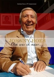 Johnny Hoes: Och Was Ik Maar…