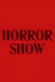 Horror Show