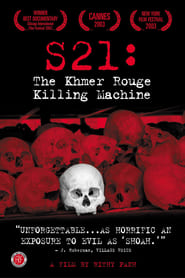 S21: The Khmer Rouge Killing Machine