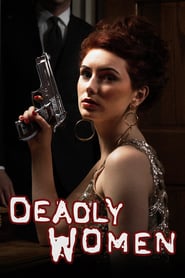 Deadly Women