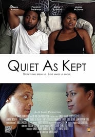 Quiet As Kept