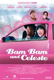 Bam Bam and Celeste