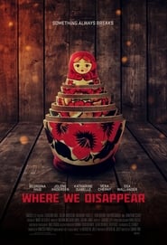 Where We Disappear