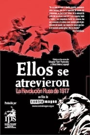 Ellos se atrevieron – La Revolución Rusa de 1917