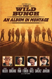 The Wild Bunch: An Album in Montage