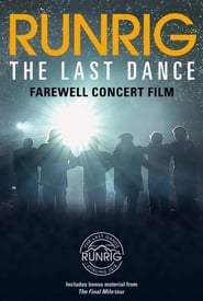 Runrig: The Last Dance – Farewell Concert