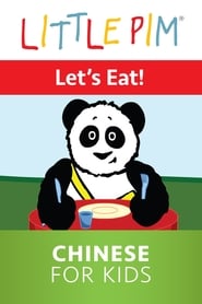 Little Pim: Let’s Eat! – Chinese for Kids