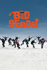 The Bad Seeds!