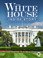 The White House: Inside Story