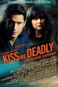 Kiss Me Deadly: A Jacob Keane Assignment