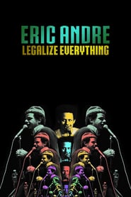 Eric Andre: Legalize Everything