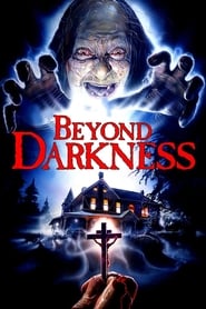 Beyond Darkness