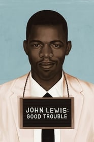 John Lewis: Good Trouble