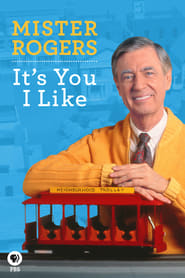 Mister Rogers: It’s You I Like