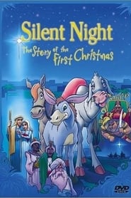 Silent Night: The Story of the First Christmas