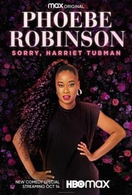 Phoebe Robinson: Sorry, Harriet Tubman